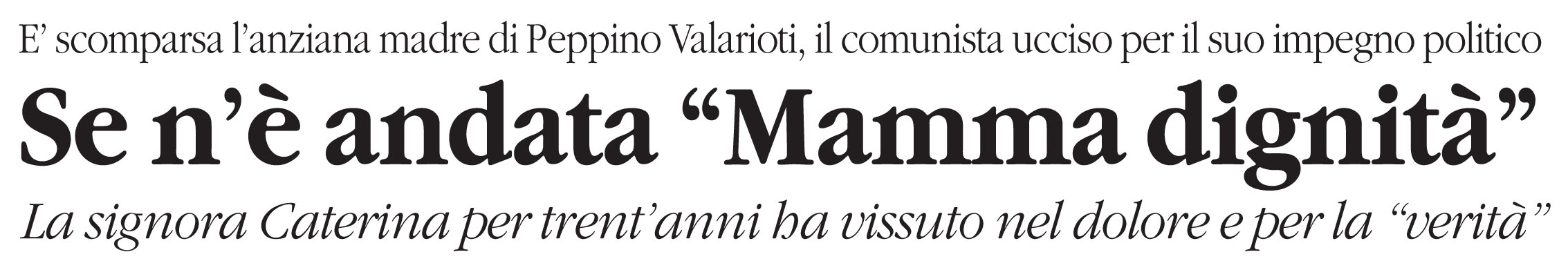 Giuseppe Valarioti, morta la mamma